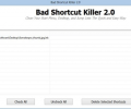 Bad Shortcut Killer Screenshot 0
